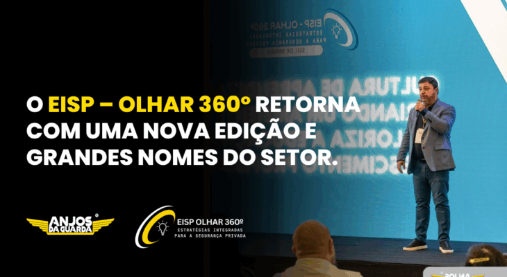 EISP Olhar 360º: Seminário discute desafios e soluções para grandes operações